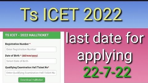 Ts ICET Exams 2022/ts ICET Exams are postponed or not 2022/ hall tickets Released 2022/ts icet 2022/