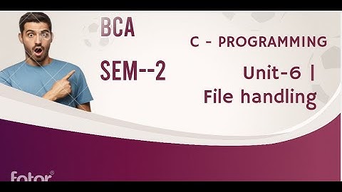 Unit - 6 | C Programming | BCA - 2 Semester | Gyaani Baba