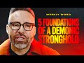 Five foundations of a demonic stronghold