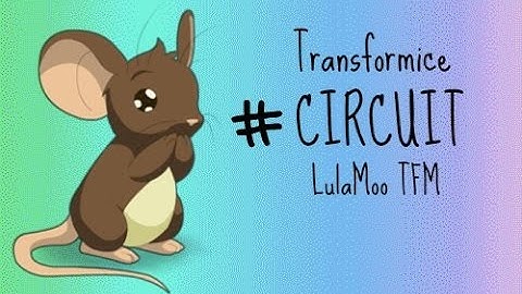 Transformice - #CIRCUIT