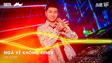 Ngã Về Không Remix TikTok, Lời Hứa Khi Xưa Em Quên Rồi Hay Chưa Remix | Nhạc Remix TikTok Triệu View