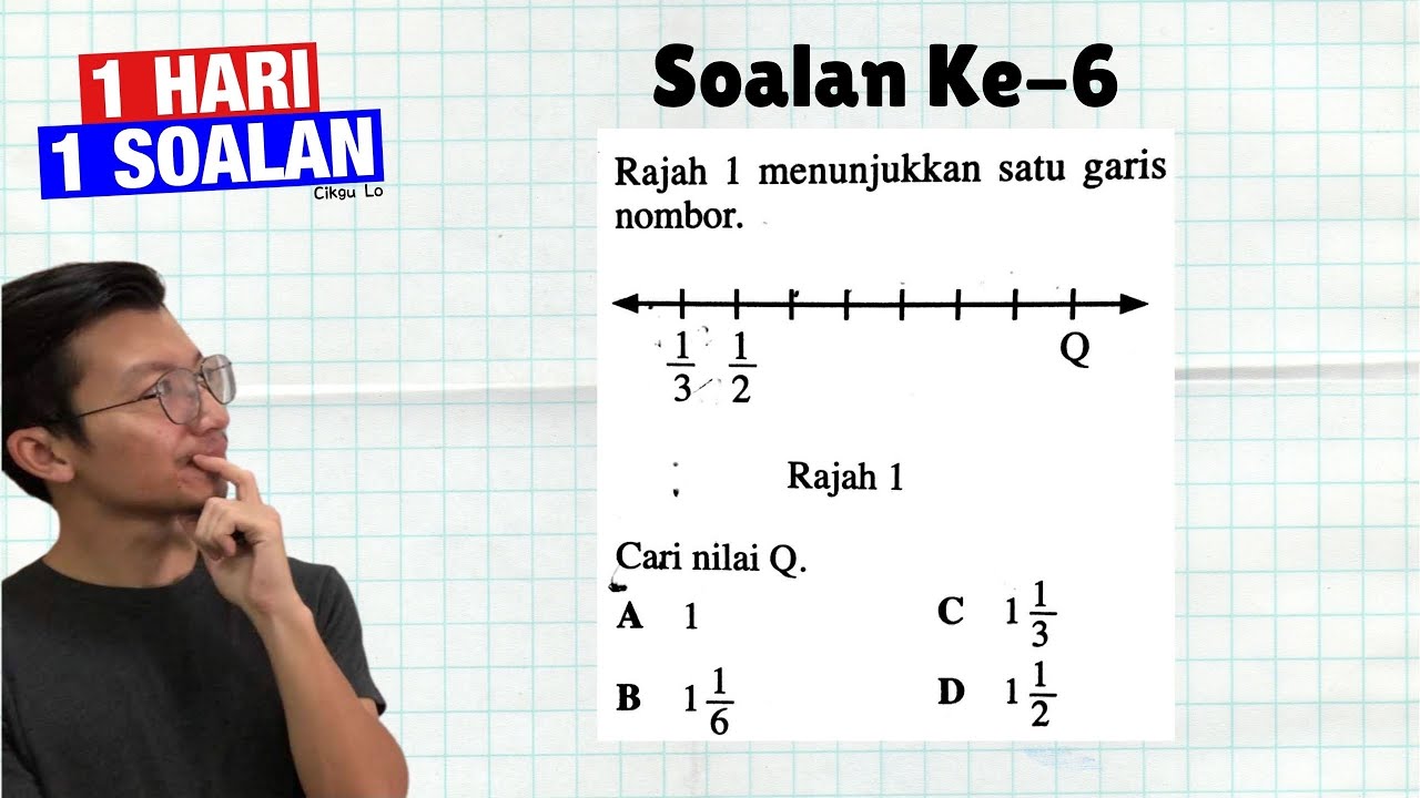 Cari Nilai Pecahan Garis Nombor Pecahan Matematik Tahun 6 Kertas 1 1 Hari 1 Soalan Youtube