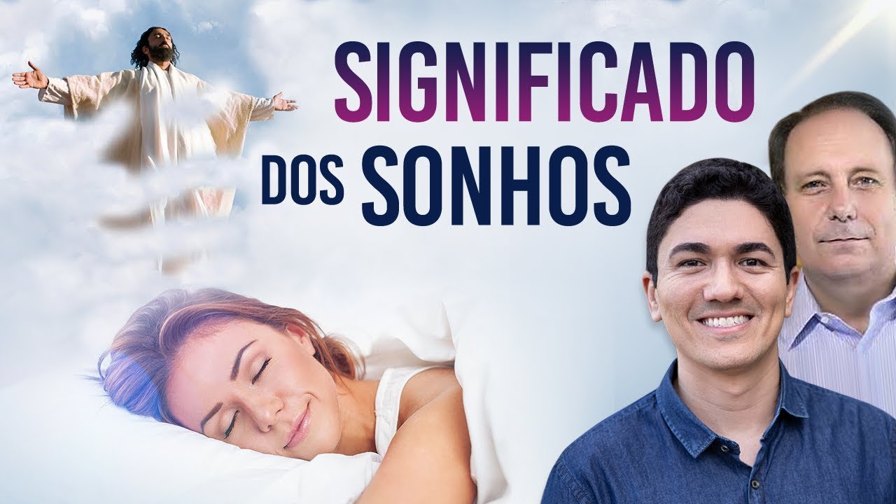 SIGNIFICADO DOS SONHOS COM A VOLTA DE JESUS E ARREBATAMENTO. SÃO SONHOS PROFÉTICOS?