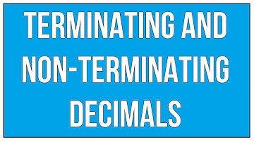 Terminating and Non Terminating Decimals