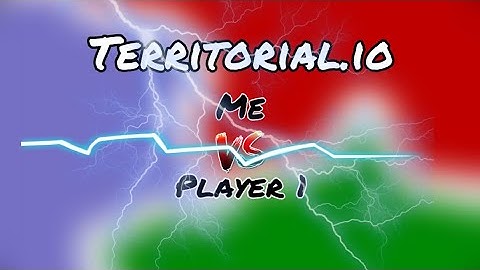 Me vs player 1 in Territorial.io!