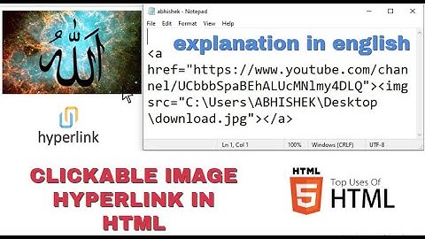 HOW TO CREATE CLICKABLE IMAGE HYPERLINK IN HTML FOR REDIRECTING ANOTHER SITES USING NOTEPAD | IN ENG