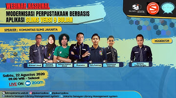 Webinar Nasional Modernisasi Perpustakaan Berbasis Aplikasi SLiMS 9 BULIAN