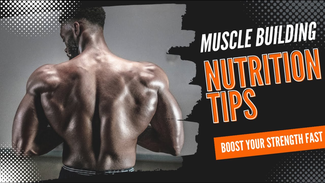 Nutrition Tips To Build Muscle FAST - YouTube