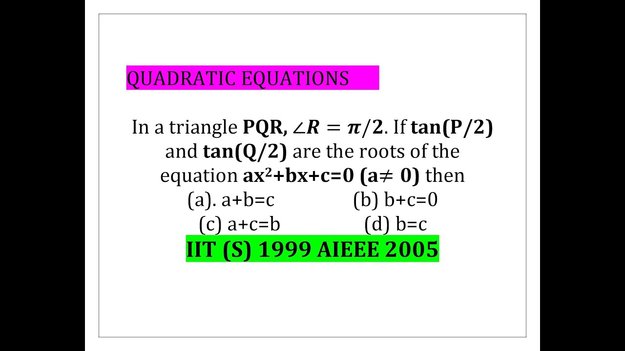 Tan Rq In a triangle PQR, ∠R=π/2. If tan(P/2) and tan(Q/2) are the roots of ...