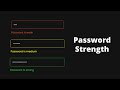 How to make a password strength checker with Html Css and Js