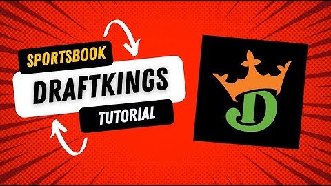 DraftKings Sportsbook Tutorial | How to Bet