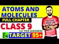 ATOMS AND MOLECULES || MOLE CONCEPT EASY EXPLANATION IN SIMPLE WORDS || CLASS 9 || FULL CHAPTER.