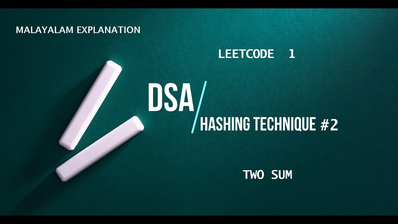 LeetCode 1 Two Sum | Hashing #2 HashMap | DSA Malayalam - YouTube