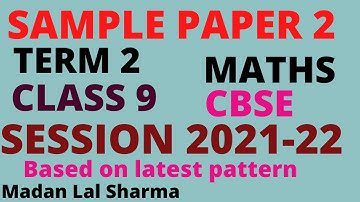 Maths sample paper 2. class 9 term 2, session 2021-22