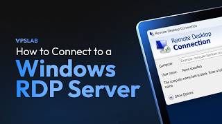 How to Connect to a Windows RDP Server (Step-by-Step Tutorial)