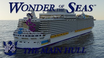 How to build Wonder of the Seas in Minecraft! | Part 2- The Main Hull