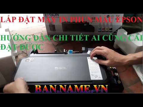 Hướng dẫn chi tiết lắp cài đặt máy in phun mầu epson chính hãng