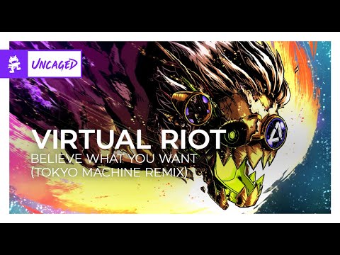 Tokyo Machine — Virtual Riot - Believe What You Want (Tokyo Machine Remix) [Dubstep | Monstercat]
