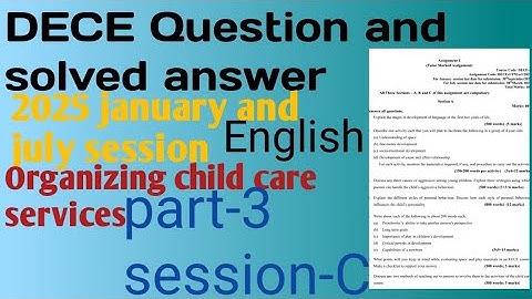 IGNOU DECE assignment solved answer Assignment -1 Session -C (part-3) Organizing child care services