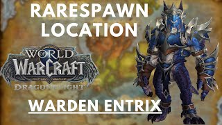 Warden Entrix Rarespawn Location | WoW Dragonflight 10.0.7 | Dragon Isles, the Forbidden Reach