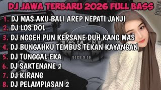 Dj Jawa Terbaru 2026  Bass  Dj Demi Kowe X Dj Los Dol  X Dj Denok Viral Mengkane 