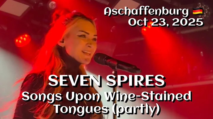 Seven Spires - Songs Upon Wine-Stained Tongues (partly) @Aschaffenburg 🇩🇪 Oct 23, 2025 LIVE VERTICAL