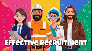 Unlocking the Power of Effective Recruitment!