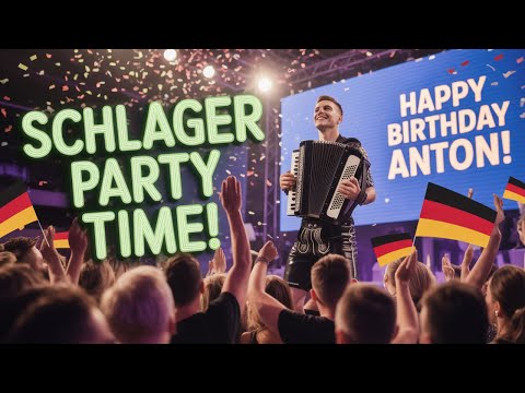 Geburtstagslied Anton – Lustiger Schlager Hit zum Geburtstag