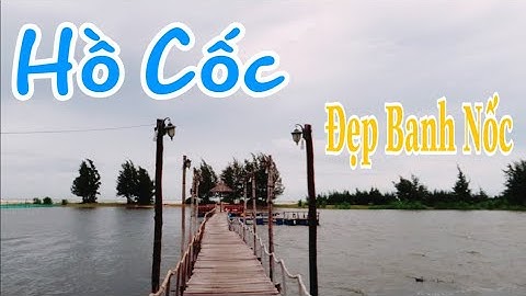 Hồ Cốc Vũng Tàu | Camping Rừng Và Biển | Đi Rừng Đi Biển Ngày Mưa | Dũng Cảm Xúc