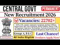All India ✅ Freshers 👉 Apply Now | Central Govt Group A, B &amp; C Posts 2026 | 10th/12th Pass
