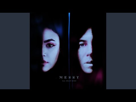 Messy x Kellin Quinn (feat. Kellin Quinn)