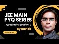 JEE Main PYQ Series for JEE 2026 I Quadratic Equations Part 2