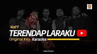 Terendap Larakunaff karaoke Version Original Key