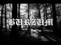 Burzum - Dunkelheit (With Lyrics)