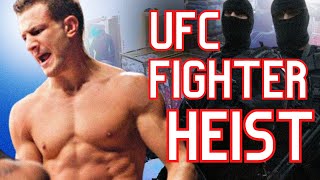 UFC Fighter Bank Heist of 2006…