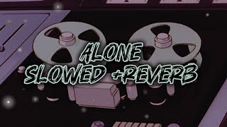 Alan Walker-Alone🌌 (slowed+reverb)🌧🎧