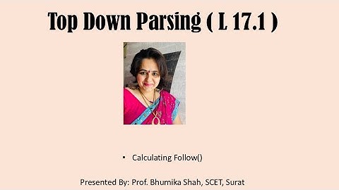 Top Down parser ( L 17.1 )
