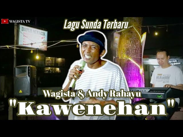LAGU SUNDA TERBARU 2023 KAWENEHAN-WAGISTA FT ANDI RAHAYU (Official Live Music) #lagusundaterbaru class=