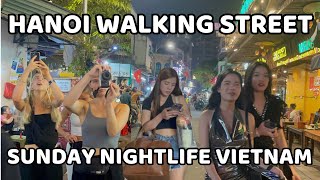 HANOI Hot Nights Walking Street | Sunday Nightlife VIETNAM | The Old Quarter Walking Tour