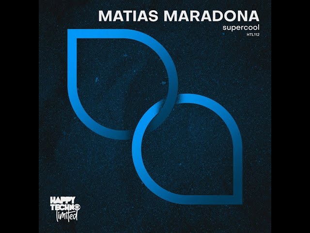 Matias Maradona - Supercool (Original Mix)