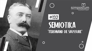 SEMIOTIKA I (Ferdinand de Saussure) | DISKUSIUM #132.