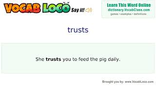 Trusts - English Pronunciation Definition Synonyms Antonyms Example Sentence