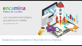 Webinar Databricks para acelerar el big data de tu empresa Webinar Databricks para acelerar el big data de tu empresa