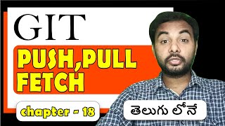Git in Telugu | Remote branching | Git tutorials for beginners | Episode 18 | SureshTechs