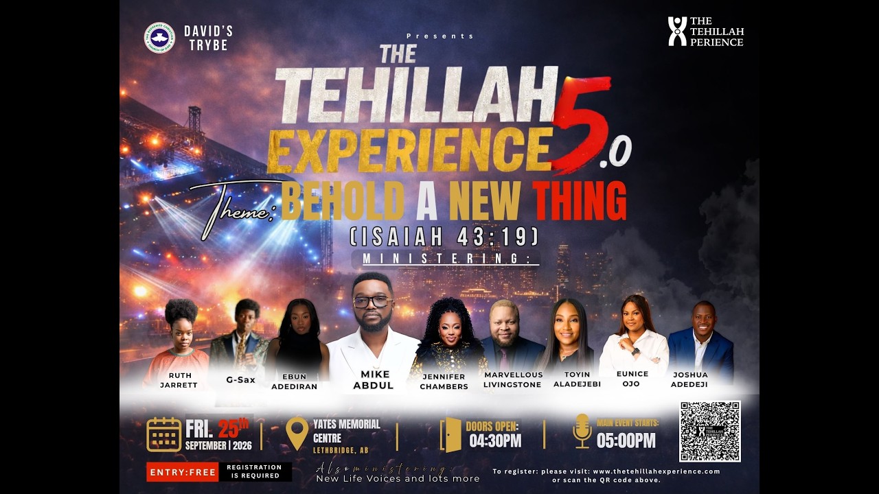 The TEHILLAH EXPERIENCE 5.0- Behold A New Thing!! - Isaiah 43:19