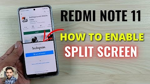 Redmi Note 11 : How To Use Split Screen