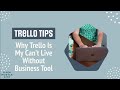 Why Trello Is My Can&#39;t Live Without Business Tool