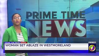Download Lagu Woman Set Ablaze In Westmoreland   | TVJ News MP3