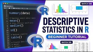 Batch136: How to perform descriptive statistics in R