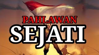 SAJAK 'PAHLAWAN SEJATI'